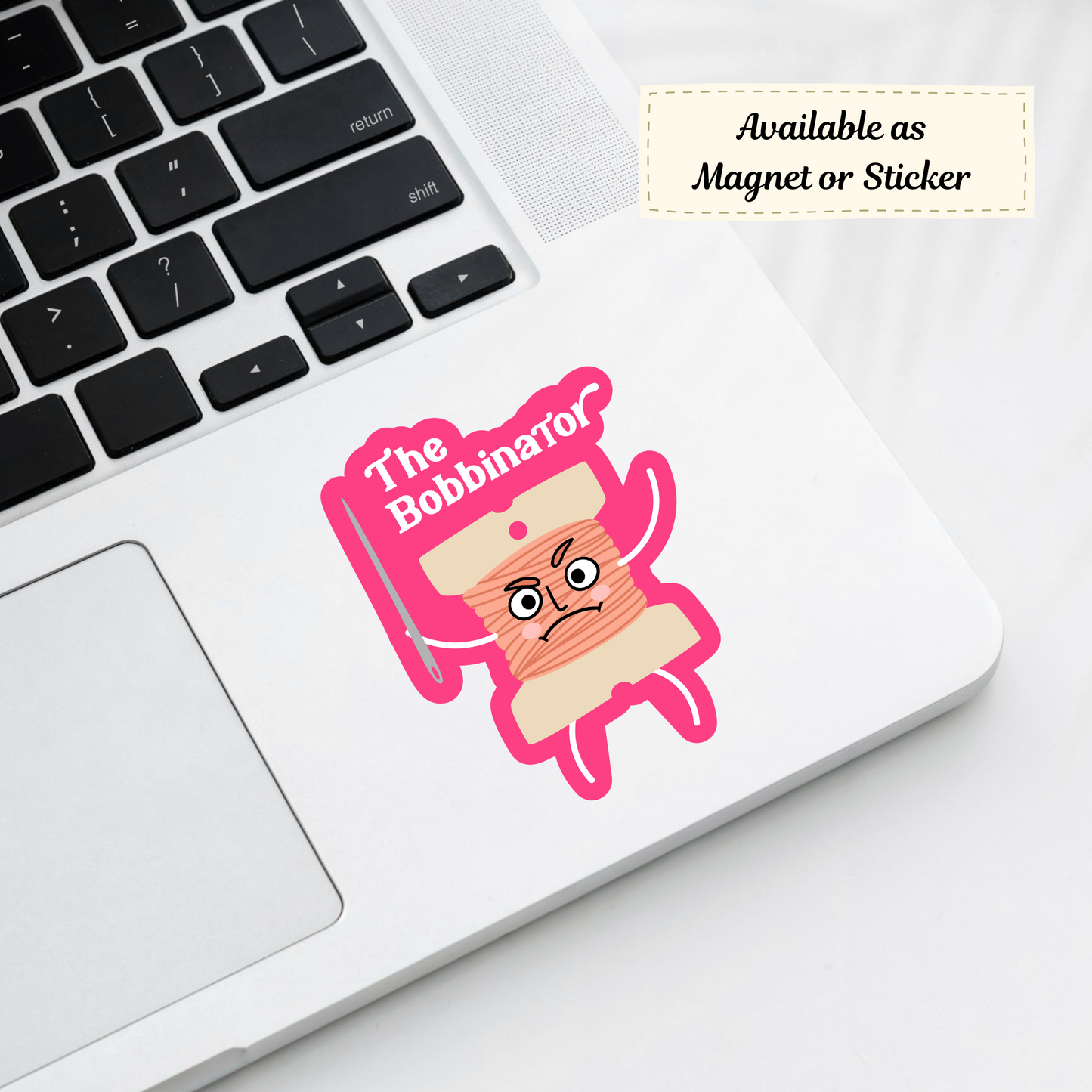 ‘The Bobbinator’ sticker placed on laptop corner, fun gift for cross stitch fans