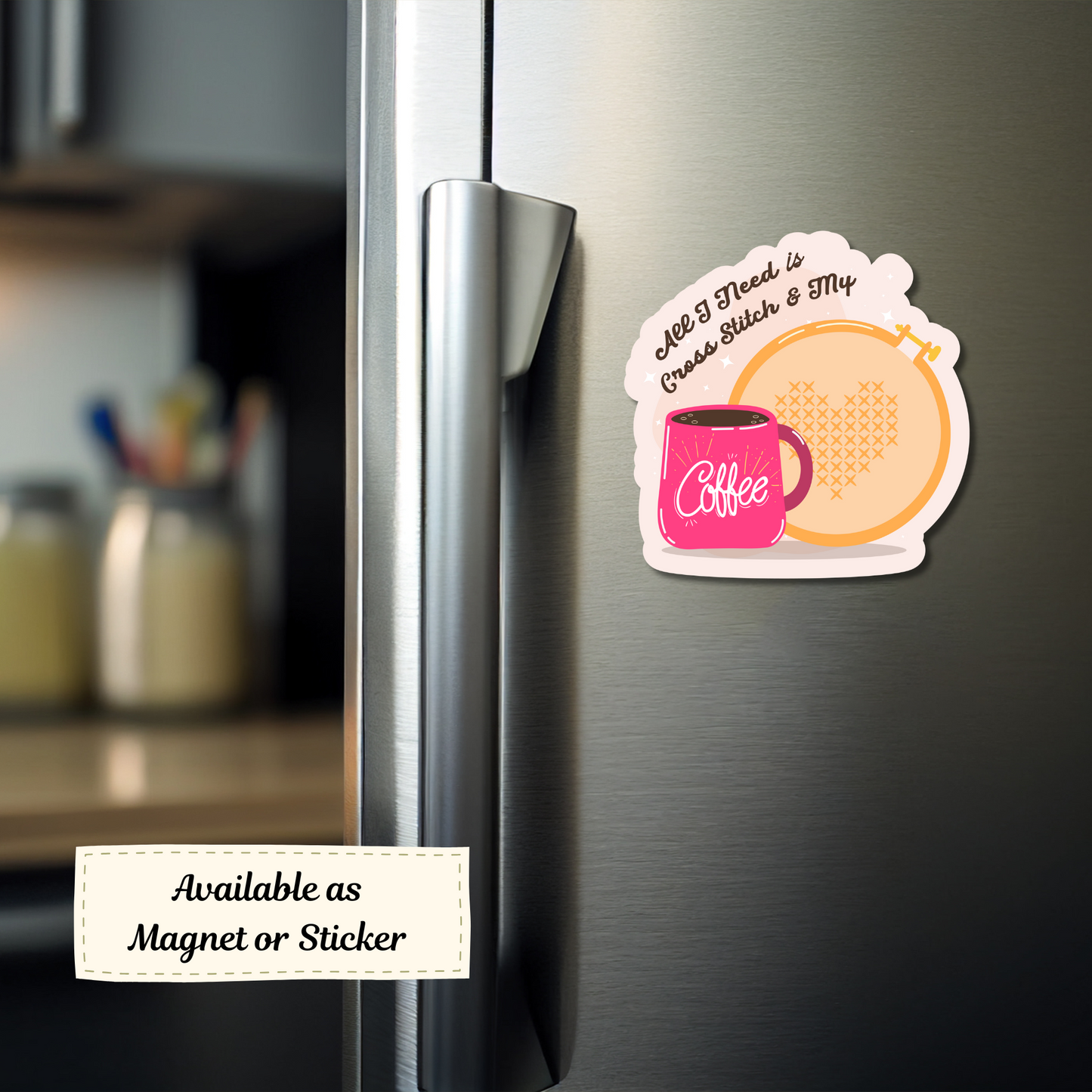 Aimant pour point de croix | Aimant amusant pour loisirs créatifs | Cadeau pour les amateurs | Tout ce dont j'ai besoin, c'est du point de croix et de mon café