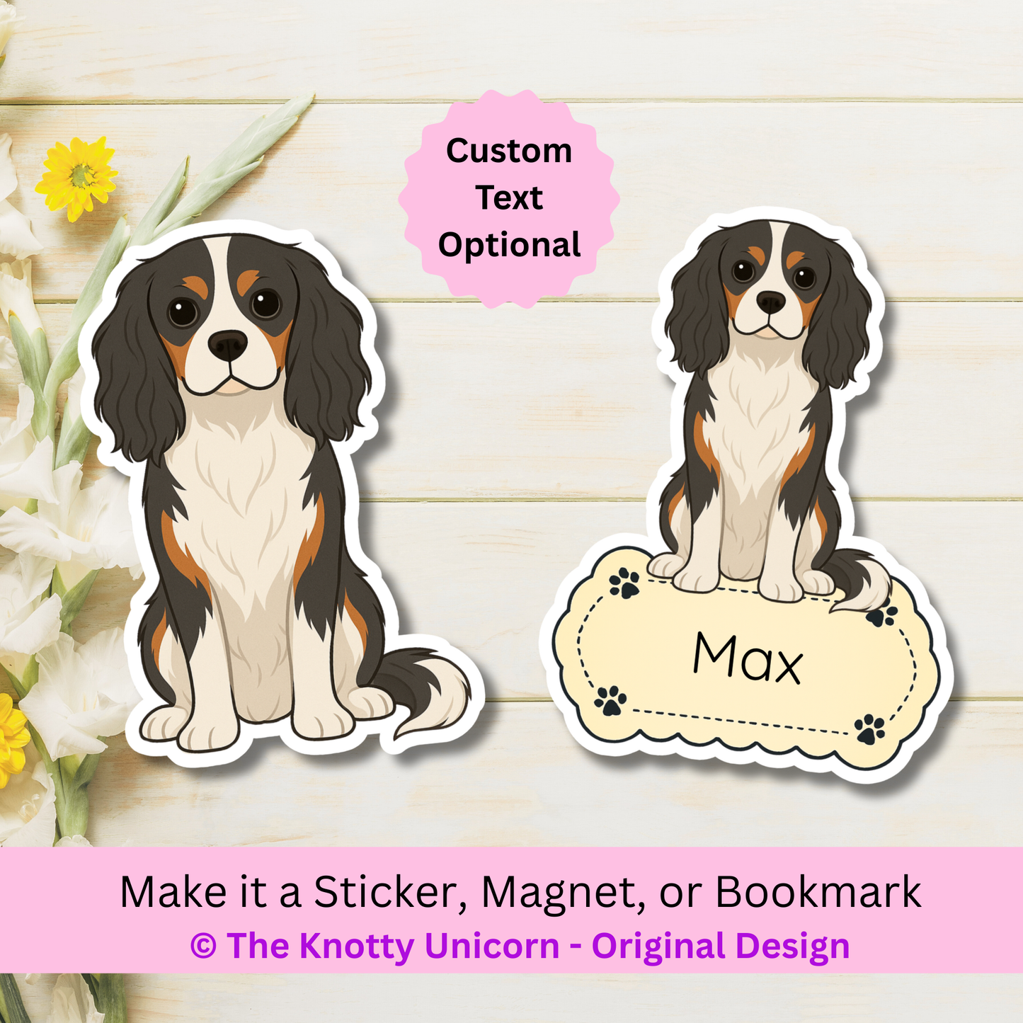 Custom Cavalier King Charles Dog Magnet / Bookmark - Tri-color