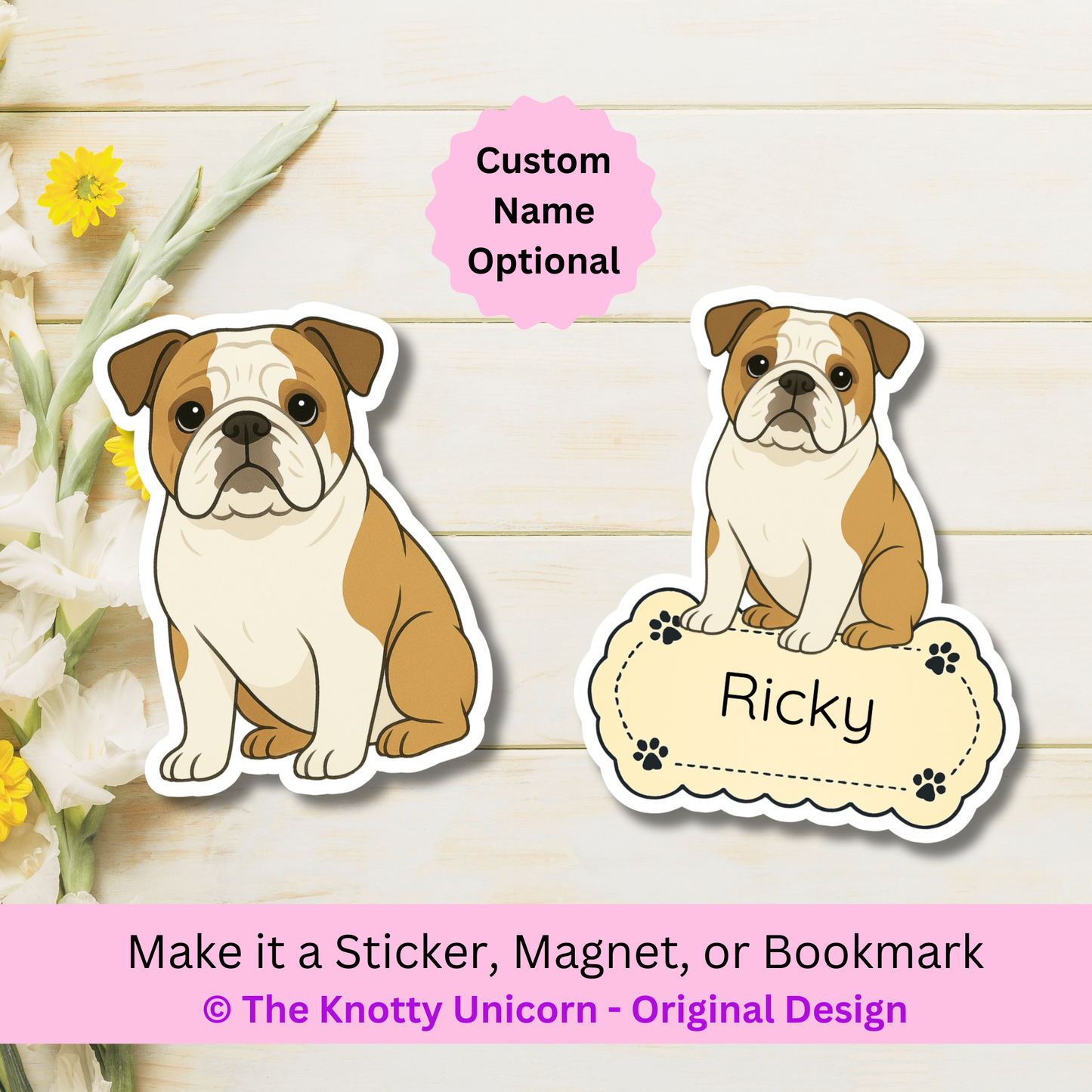 Custom English Bulldog Dog Magnet / Bookmark - Fawn and White